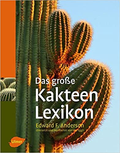 Das große Kakteen Lexikon